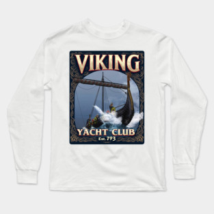 VIKING Yatch Club EST. 793 Long Sleeve T-Shirt