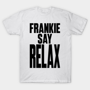 Frankie Say Relax T-Shirt