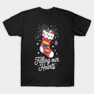 Filling Our Hearts With Love Lgbtq Pride Holiday T-Shirt