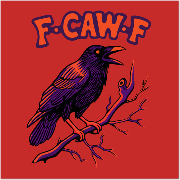 F CAW F Crow Wall Art by The WYLD Tribe