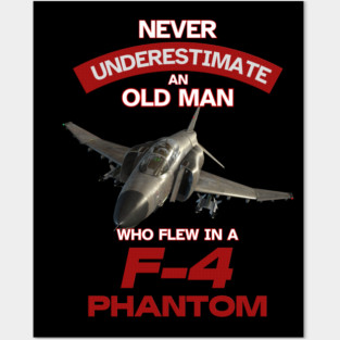 McDonnell Douglas F-4 Phantom II_Never Underestimate Version Posters and Art