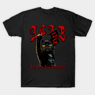 A.C.A.B 1312 - ALL CATS ARE BEAUTIFUL T-Shirt