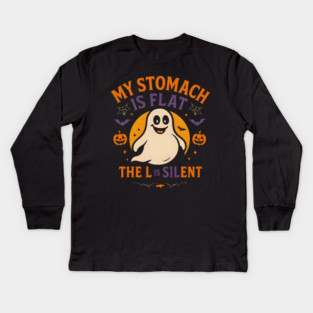My Stomach Is Flat The L Is Silent Funny Halloween Ghost Quote Kids Long Sleeve T-Shirt