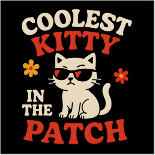 Coolest Kitty in the Patch Cute Cat Halloween Humor Graphic Posters and Art