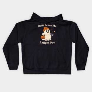 Don’t Scare Me I Might Pee Funny Halloween Ghost Quote Kids Hoodie
