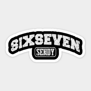 Six Seven SENDY, fun collegiate look, 6 7 meme Sticker