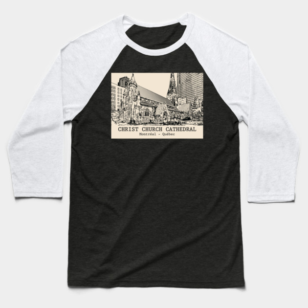 Christ Church Cathedral - Montréal QC Baseball T-Shirt by Lakeric
