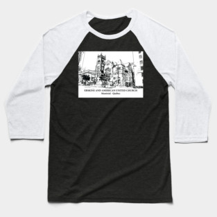 Erskine and American United Church - Montréal QC Baseball T-Shirt