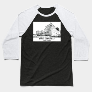 Fort Chambly - Québec Baseball T-Shirt