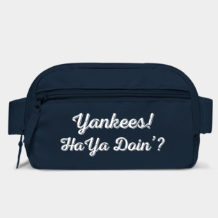 Yankees! Haya Doin'? Bag