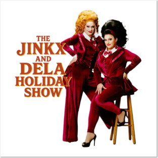 The Jinkx And Dela Holiday Show Posters and Art