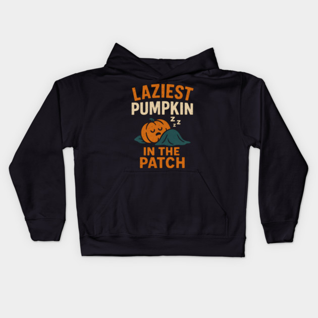 Laziest Pumpkin in the Patch Funny Halloween Quote Graphic Kids Hoodie by MakerMind8.2