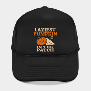 Laziest Pumpkin in the Patch Funny Halloween Quote Gift Hat