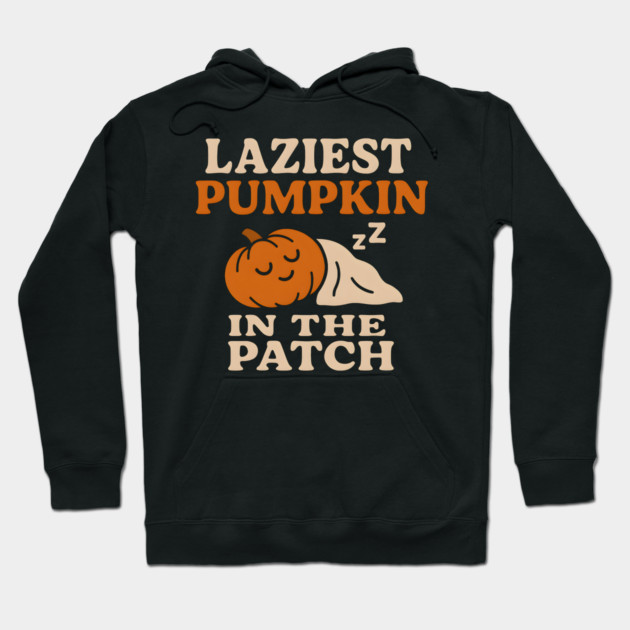 Laziest Pumpkin in the Patch Funny Halloween Quote Gift Hoodie by MakerMind8.2