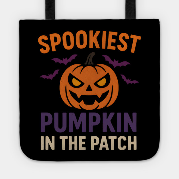 Spookiest Pumpkin in the Patch Funny Halloween Quote Graphic Tote by MakerMind8.2