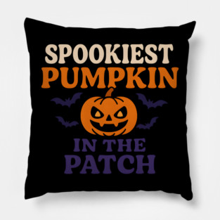 Spookiest Pumpkin in the Patch Funny Halloween Quote Gift Pillow