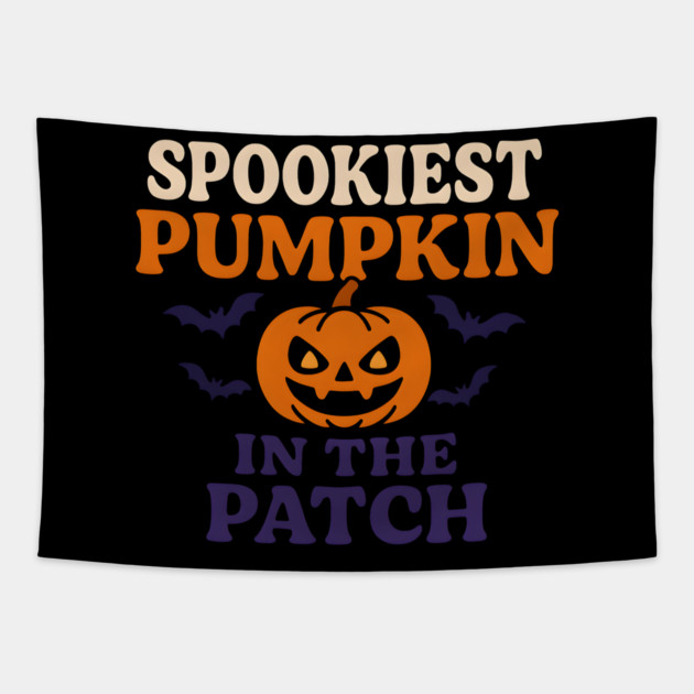 Spookiest Pumpkin in the Patch Funny Halloween Quote Gift Tapestry by MakerMind8.2