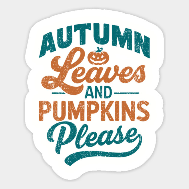 Autumn Leaves & Pumpkins Please Rustic Fall Vibes Magnet by Anticorporati