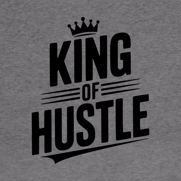 King of Hustle by Frank Ring