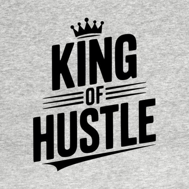 King of Hustle by Frank Ring