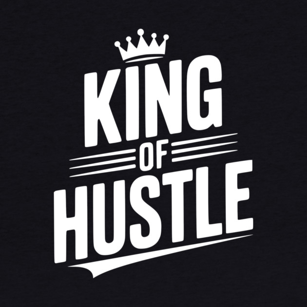 King of Hustle by Frank Ring