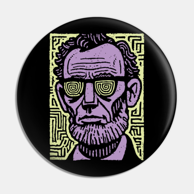 Trippy Psychedelic Lincoln Pin by TuncGK