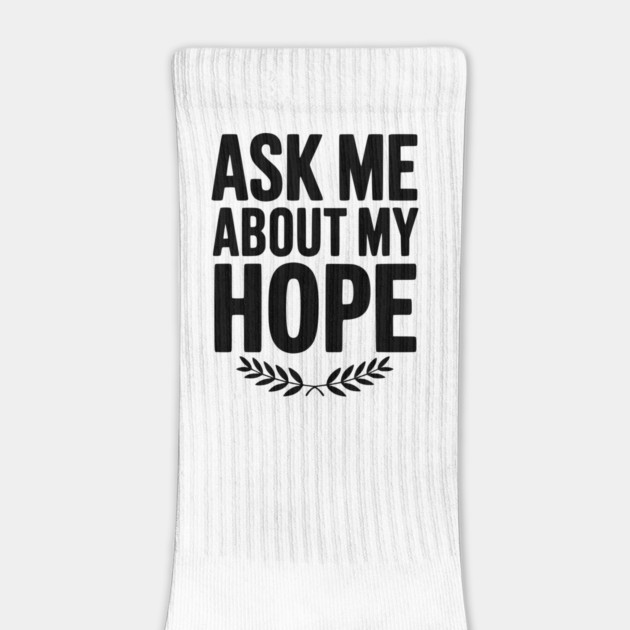 Ask Me About My Hope by Frank Ring