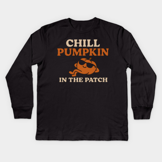 Chill Pumpkin in the Patch Funny Halloween Graphic Kids Long Sleeve T-Shirt by MakerMind8.2