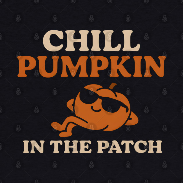 Chill Pumpkin in the Patch Funny Halloween Graphic by MakerMind8.2