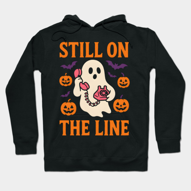 Still On The Line Ghost Halloween Phone Artwork Hoodie by MakerMind8.2