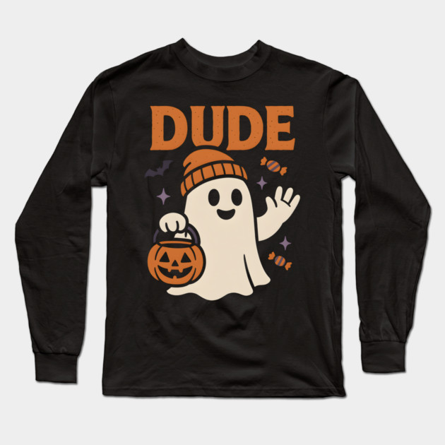 Dude Ghost Halloween Trick or Treat Funny Graphic Long Sleeve T-Shirt by MakerMind8.2