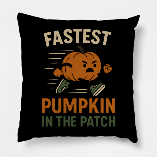 Fastest Pumpkin in the Patch Funny Halloween Graphic Pillow by MakerMind8.2