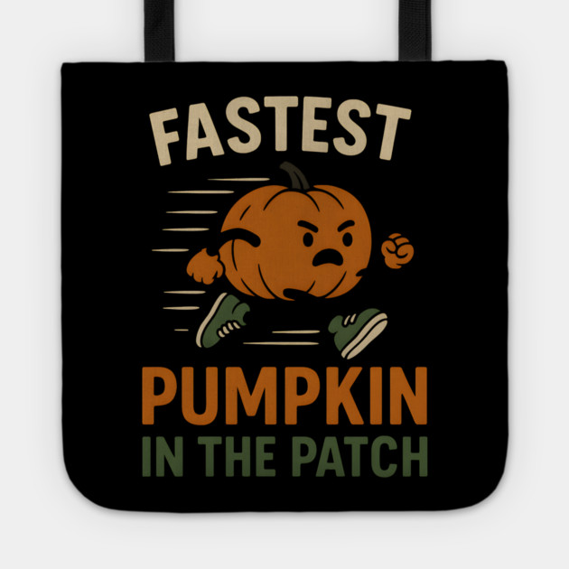Fastest Pumpkin in the Patch Funny Halloween Graphic Tote by MakerMind8.2
