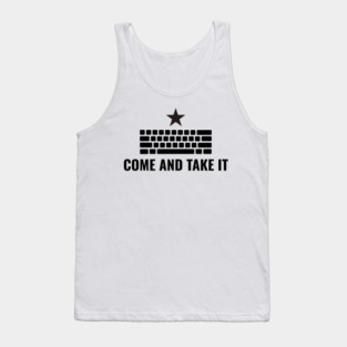 Come And Take It | Resistance | Activism | FDT Tank Top