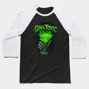 Gin & Tonic / Gin & Toxic Baseball T-Shirt