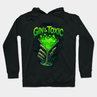 Gin & Tonic / Gin & Toxic Hoodie