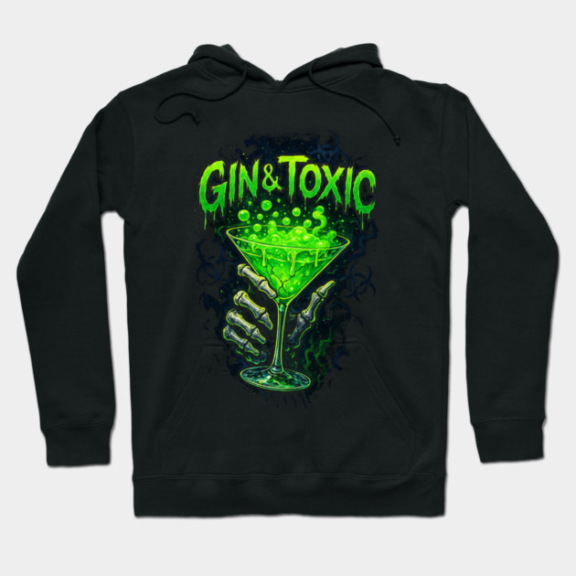 Gin & Tonic / Gin & Toxic Hoodie by Dr. Cork