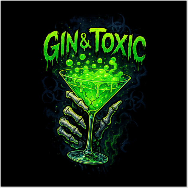 Gin & Tonic / Gin & Toxic Wall Art by Dr. Cork