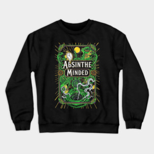 Absinthe Minded Crewneck Sweatshirt