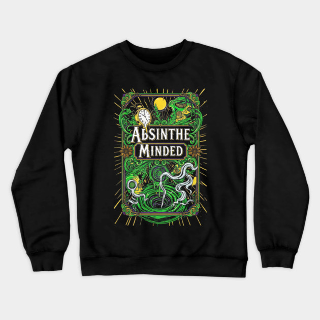 Absinthe Minded Crewneck Sweatshirt by Dr. Cork