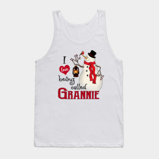 Cute Snowman Xmas I Love Being Called Grannie Merry Christmas Tank Top
