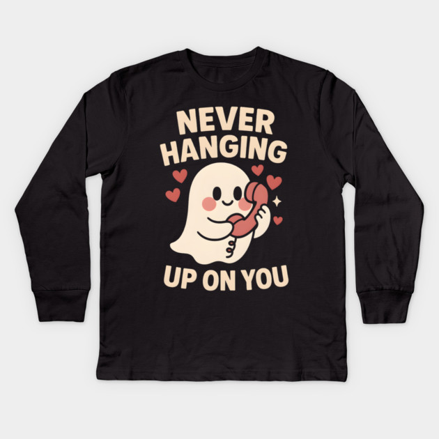 Never Hanging Up On You Cute Ghost Love Artwork Kids Long Sleeve T-Shirt by MakerMind8.2