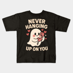Never Hanging Up On You Cute Ghost Love Artwork Kids T-Shirt
