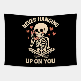 Never Hanging Up On You Skeleton Love Graphic Tapestry