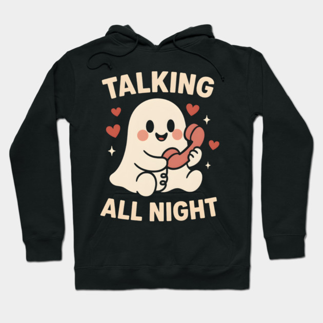 Talking All Night Cute Ghost Love Artwork Hoodie by MakerMind8.2