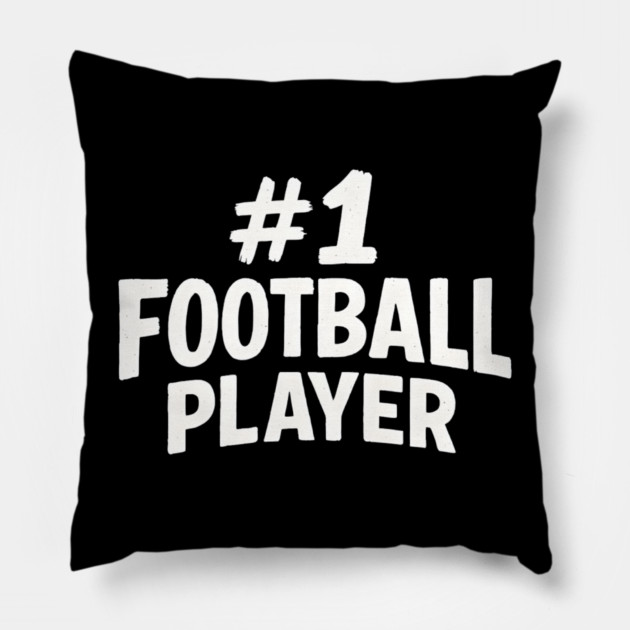#1 Football Player Sports Quote Gift Graphic Pillow by MakerMind8.2