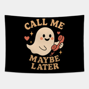 Call Me Maybe Later Cute Ghost Phone Graphic Tapestry