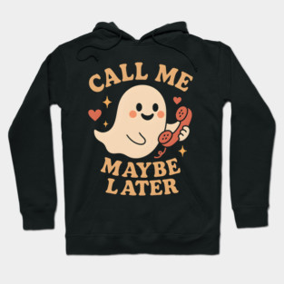 Call Me Maybe Later Cute Ghost Phone Graphic Hoodie