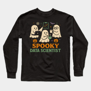 Spooky Data Scientist Ghost Halloween Graphic Long Sleeve T-Shirt