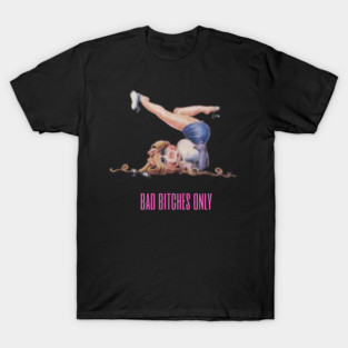 vintage miss piggy bad bitches only T-Shirt